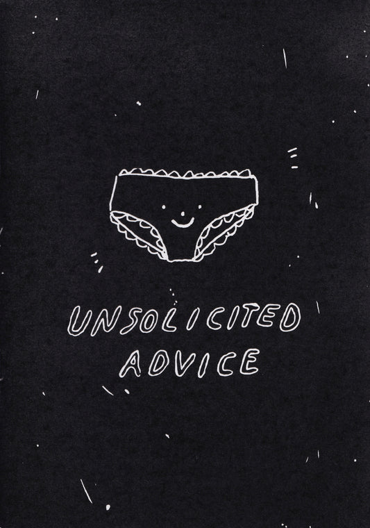 unsolicited advice : zine